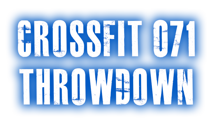Crossfit 071 Throwdown